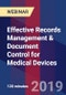 Effective Records Management & Document Control for Medical Devices - Webinar (Recorded) - Product Thumbnail Image