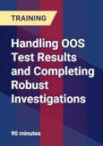 Handling OOS Test Results and Completing Robust Investigations - Webinar (Recorded)- Product Image