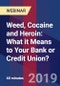 Weed, Cocaine and Heroin: What it Means to Your Bank or Credit Union? - Webinar (Recorded) - Product Thumbnail Image