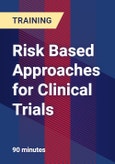 Risk Based Approaches for Clinical Trials - Webinar (Recorded)- Product Image