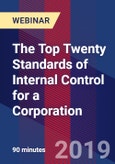The Top Twenty Standards of Internal Control for a Corporation - Webinar (Recorded)- Product Image