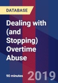 Dealing with (and Stopping) Overtime Abuse - Webinar (Recorded)- Product Image