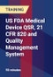 US FDA Medical Device QSR, 21 CFR 820 and Quality Management System - Product Thumbnail Image