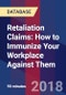 Retaliation Claims: How to Immunize Your Workplace Against Them - Webinar (Recorded) - Product Image