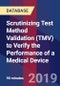 Scrutinizing Test Method Validation (TMV) to Verify the Performance of a Medical Device - Product Thumbnail Image