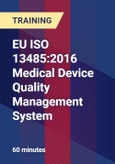 EU ISO 13485:2016 Medical Device Quality Management System - Webinar (Recorded)- Product Image