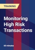 Monitoring High Risk Transactions - Webinar (Recorded)- Product Image