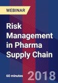 Risk Management in Pharma Supply Chain - Webinar (Recorded)- Product Image