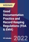 Good Documentation Practice and Record Keeping Regulations (FDA & EMA) - Webinar - Product Image