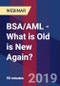 BSA/AML - What is Old is New Again? - Webinar (Recorded) - Product Thumbnail Image