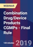 Combination Drug/Device Products CGMPs - Final Rule - Webinar (Recorded)- Product Image