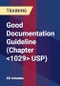Good Documentation Guideline (Chapter <1029> USP) - Webinar (Recorded) - Product Thumbnail Image