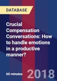 Crucial Compensation Conversations: How to handle emotions in a productive manner? - Webinar (Recorded)- Product Image