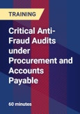 Critical Anti-Fraud Audits under Procurement and Accounts Payable - Webinar (Recorded)- Product Image