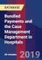 Bundled Payments and the Case Management Department in Hospitals - Webinar (Recorded) - Product Thumbnail Image