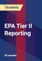 EPA Tier II Reporting - Webinar (Recorded) - Product Thumbnail Image