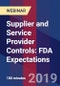 Supplier and Service Provider Controls: FDA Expectations - Webinar (Recorded) - Product Thumbnail Image