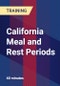 California Meal and Rest Periods - Webinar (Recorded) - Product Thumbnail Image