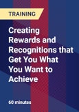 Creating Rewards and Recognitions that Get You What You Want to Achieve - Webinar (Recorded)- Product Image
