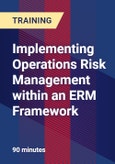 Implementing Operations Risk Management within an ERM Framework - Webinar (Recorded)- Product Image