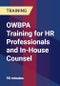 OWBPA Training for HR Professionals and In-House Counsel - Webinar (Recorded) - Product Thumbnail Image