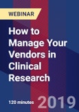 How to Manage Your Vendors in Clinical Research - Webinar (Recorded)- Product Image