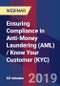Ensuring Compliance in Anti-Money Laundering (AML) / Know Your Customer (KYC) - Webinar (Recorded) - Product Thumbnail Image