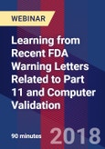 Learning from Recent FDA Warning Letters Related to Part 11 and Computer Validation - Webinar- Product Image