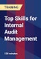 Top Skills for Internal Audit Management - Webinar (Recorded) - Product Thumbnail Image