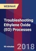 Troubleshooting Ethylene Oxide (EO) Processes - Webinar (Recorded)- Product Image