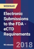 Electronic Submissions to the FDA - eCTD Requirements - Webinar (Recorded)- Product Image