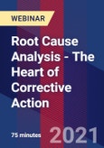 Root Cause Analysis - The Heart of Corrective Action - Webinar (Recorded)- Product Image