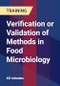 Verification or Validation of Methods in Food Microbiology - Webinar (Recorded) - Product Thumbnail Image