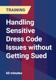 Handling Sensitive Dress Code Issues without Getting Sued - Webinar (Recorded)- Product Image