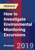 How to Investigate Environmental Monitoring Excursions - Webinar (Recorded)- Product Image