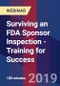 Surviving an FDA Sponsor Inspection - Training for Success - Webinar - Product Thumbnail Image