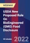 USDA New Proposed Rule On BioEngineered (GMO) Food Disclosure - Webinar - Product Image