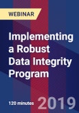 Implementing a Robust Data Integrity Program - Webinar (Recorded)- Product Image