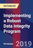 Implementing a Robust Data Integrity Program - Webinar (Recorded)- Product Image