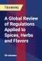 A Global Review of Regulations Applied to Spices, Herbs and Flavors - Webinar (Recorded) - Product Thumbnail Image