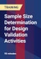 Sample Size Determination for Design Validation Activities - Webinar (Recorded) - Product Thumbnail Image