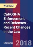 Cal/OSHA Enforcement and Defenses - Recent Changes in the Law - Webinar (Recorded)- Product Image