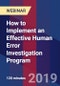 How to Implement an Effective Human Error Investigation Program - Webinar (Recorded) - Product Thumbnail Image