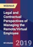 Legal and Contractual Perspectives of Managing the Remote/Virtual Employee - Webinar (Recorded)- Product Image