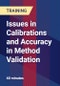 Issues in Calibrations and Accuracy in Method Validation - Product Thumbnail Image