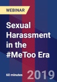Sexual Harassment in the #MeToo Era - Webinar (Recorded)- Product Image