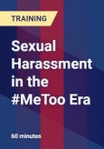 Sexual Harassment in the #MeToo Era - Webinar (Recorded)- Product Image