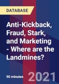 Anti-Kickback, Fraud, Stark, and Marketing - Where are the Landmines? - Webinar (Recorded)- Product Image