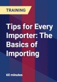 Tips for Every Importer: The Basics of Importing - Webinar (Recorded)- Product Image