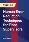 Human Error Reduction Techniques for Floor Supervisors - Webinar (Recorded)- Product Image